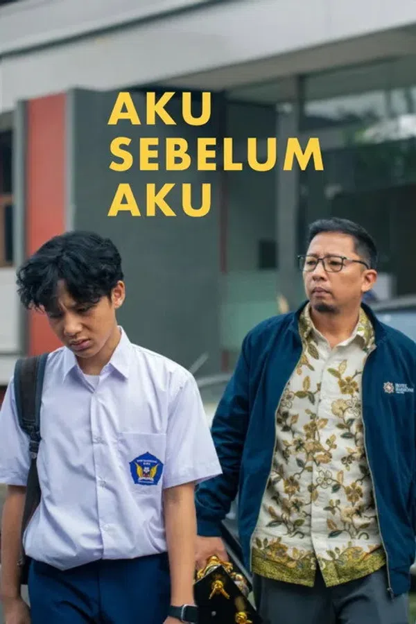 Poster phim Con Người Trước Của Tôi / Aku Sebelum Aku trên KhoPhim