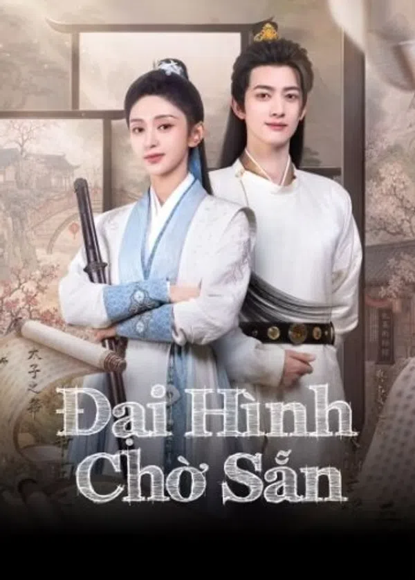 Poster phim Đại Hình Chờ Sẵn (Phần 1) trên KhoPhim