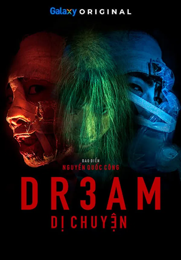 DR3AM: Dị Chuyện